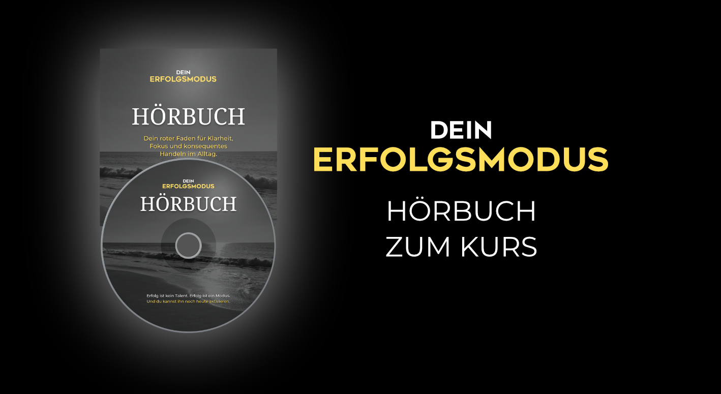 Hörbuch zum Kurs | Dein Erfolgsmodus