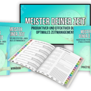 Zeitmanagement - Werde Meister deine Zeit